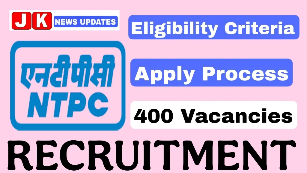 National Thermal Power Corporation (NTPC) Recruitment